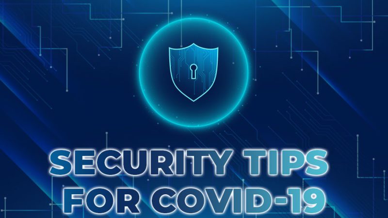 Work-From-Home Security Tips during COVID-19