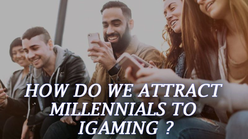 5 Modern Ways to attract Millennials to iGaming