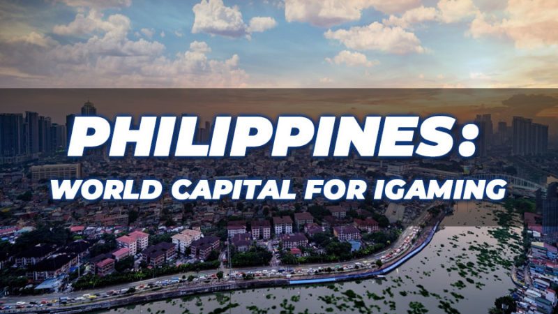Philippines: Now the world capital for iGaming