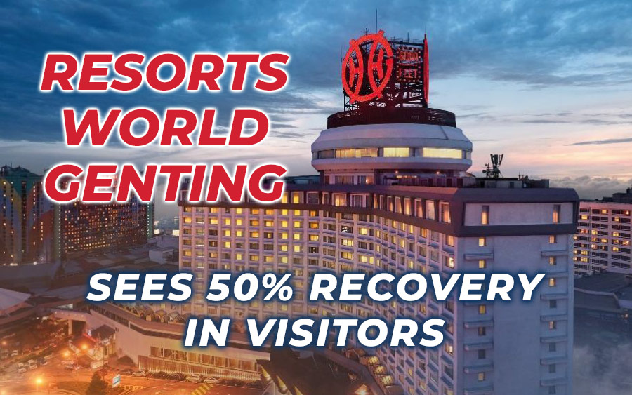 Resorts World Genting Back to 50% Capacity