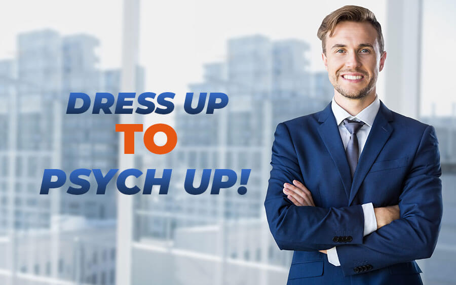 Dress up to Psych up and Start to Work - GamingSoft News
