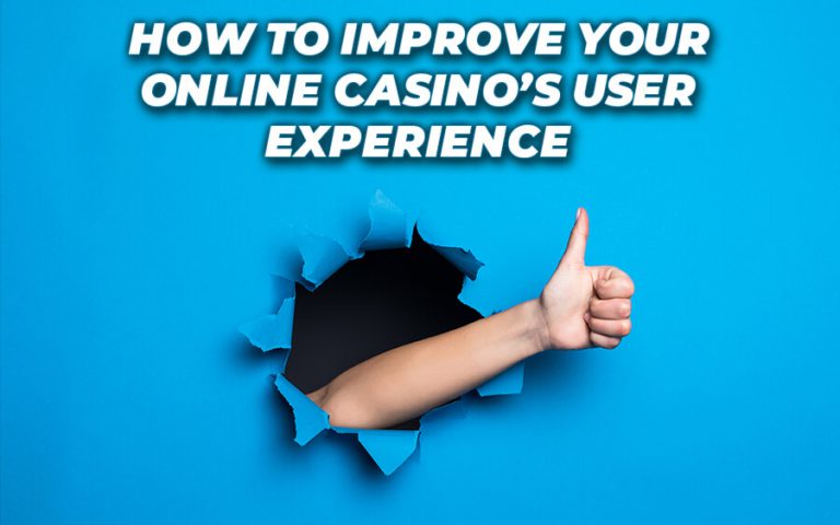 How to improve your online casino's user experience - GamingSoft News