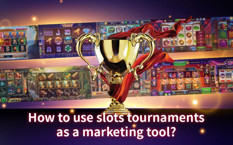 How to use slots tournaments as a marketing tool - GamingSoft News