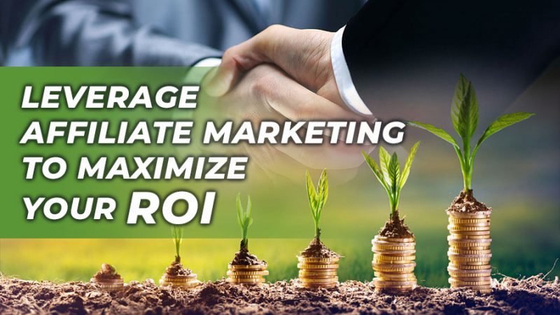 Leverage affiliate marketing to maximize your ROI! - GamingSoft News
