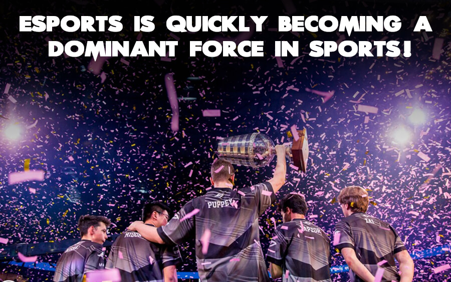 Esports is quickly becoming a dominant force in sports! - GamingSoft News