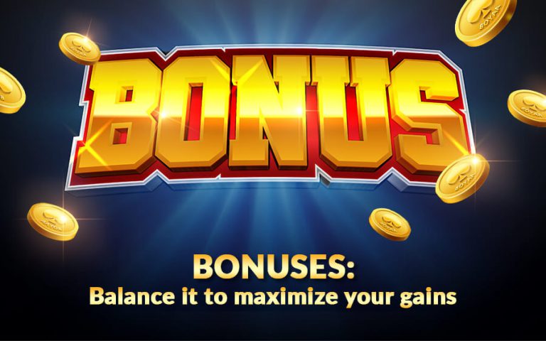 Bonuses: Balance it to maximize your gains! - GamingSoft News