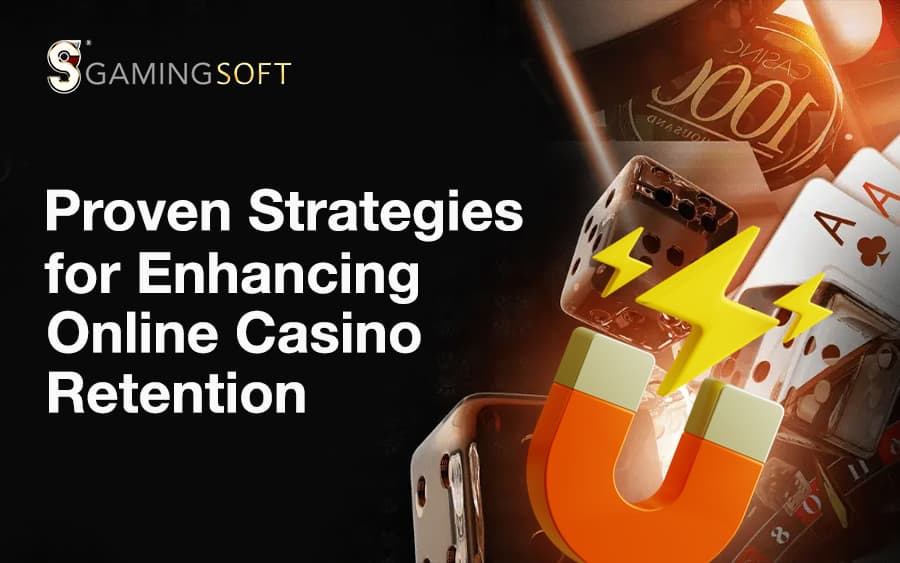 Proven Strategies for Enhancing Online Casino Retention
