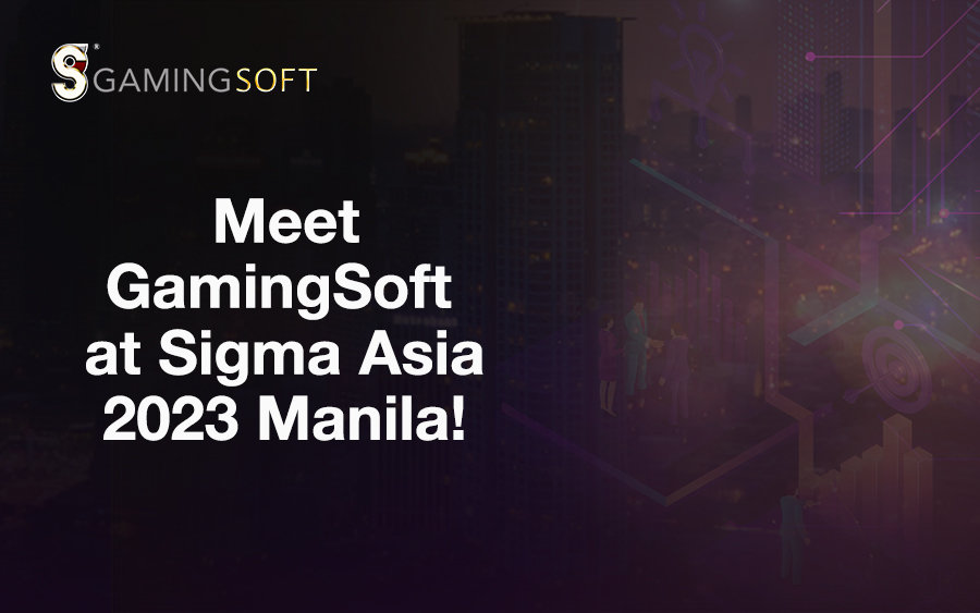 Meet GamingSoft At SiGMA Asia 2023!
